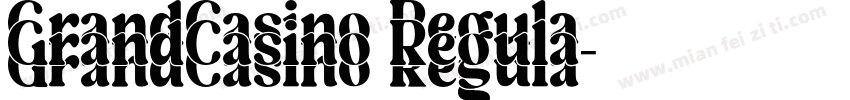 GrandCasino Regula字体转换
